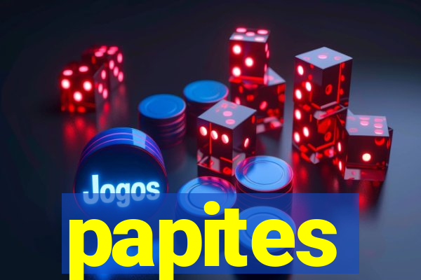 papites