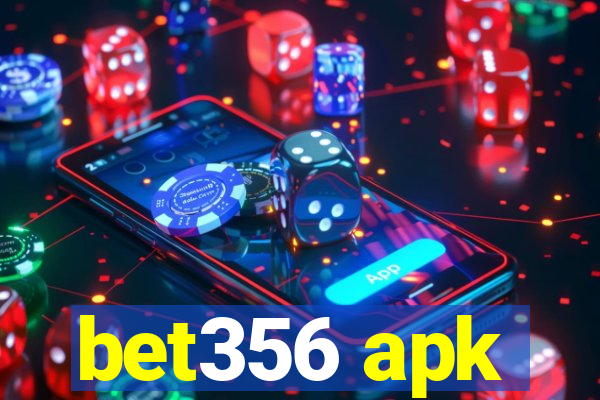 bet356 apk