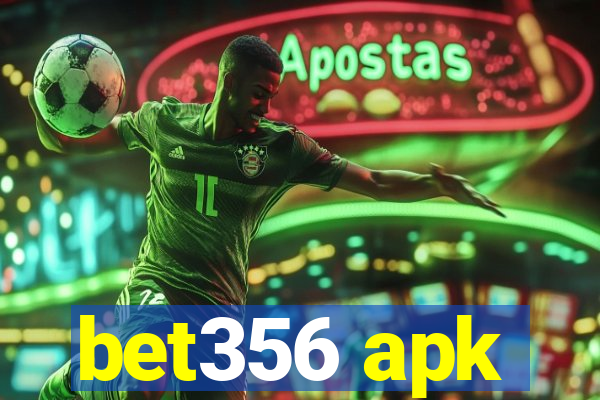 bet356 apk