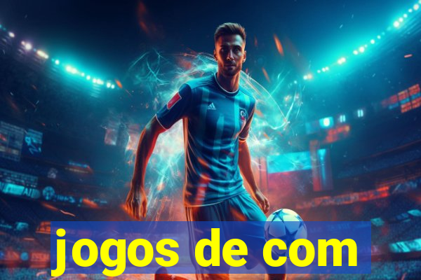 jogos de com