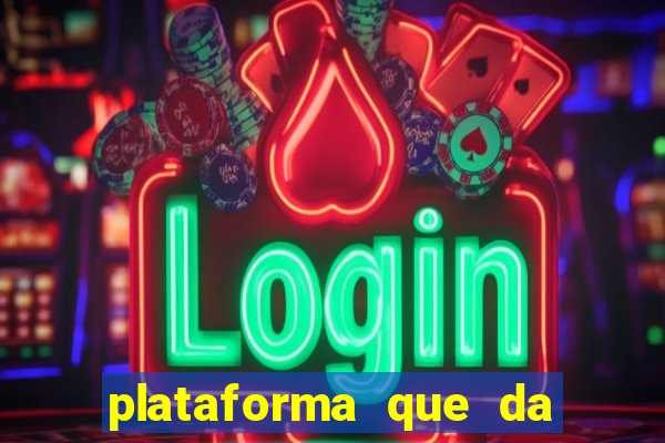 plataforma que da 30 reais para jogar