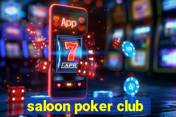 saloon poker club