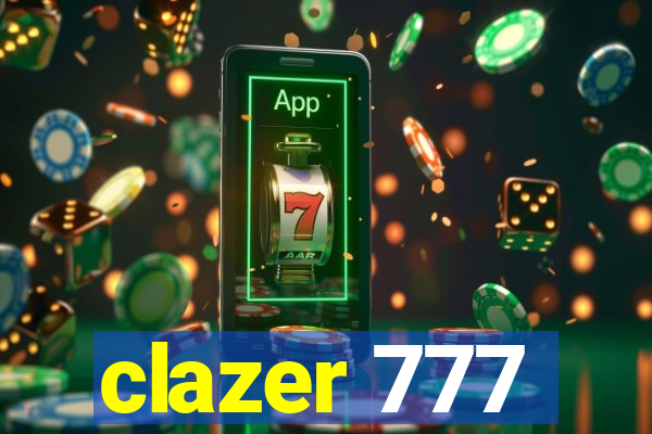 clazer 777