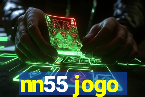 nn55 jogo