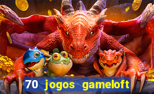 70 jogos gameloft para celular