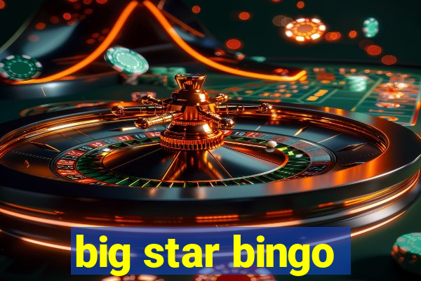 big star bingo