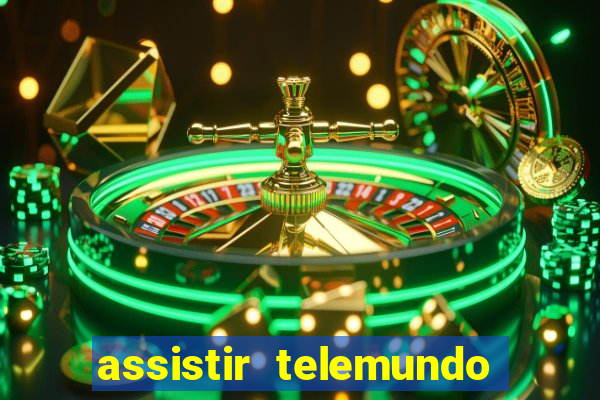 assistir telemundo no brasil