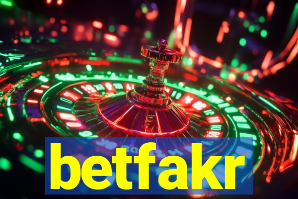 betfakr