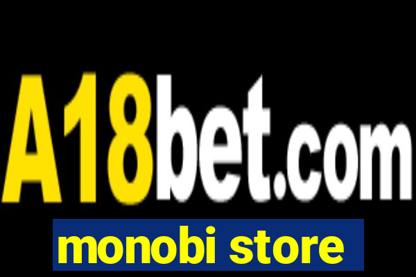 monobi store