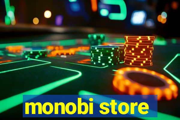 monobi store