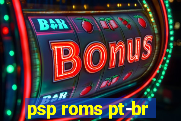 psp roms pt-br