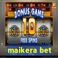 maikera bet