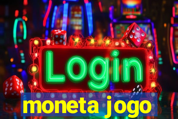 moneta jogo