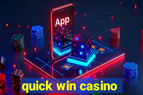 quick win casino