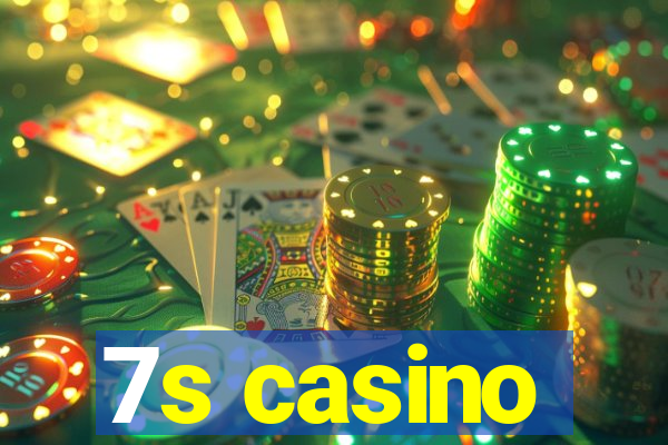 7s casino