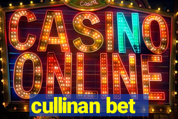 cullinan bet