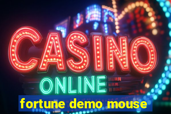 fortune demo mouse