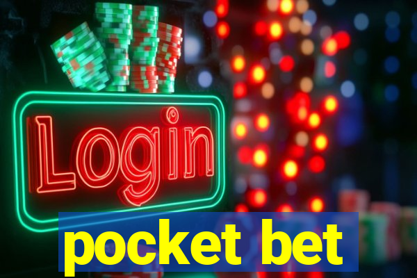 pocket bet