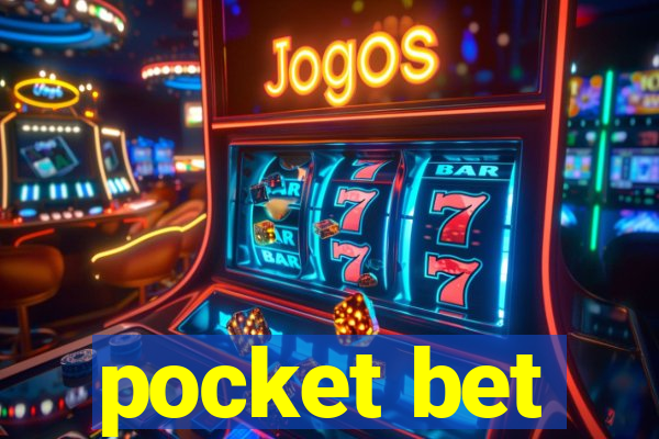 pocket bet