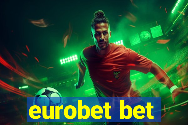 eurobet bet