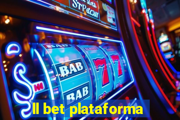 ll bet plataforma