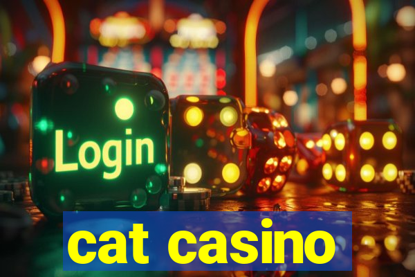 cat casino