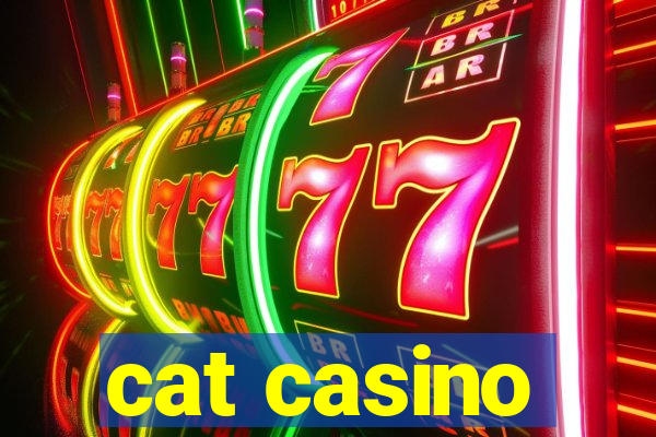 cat casino