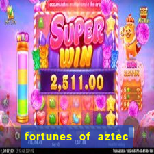 fortunes of aztec slot demo