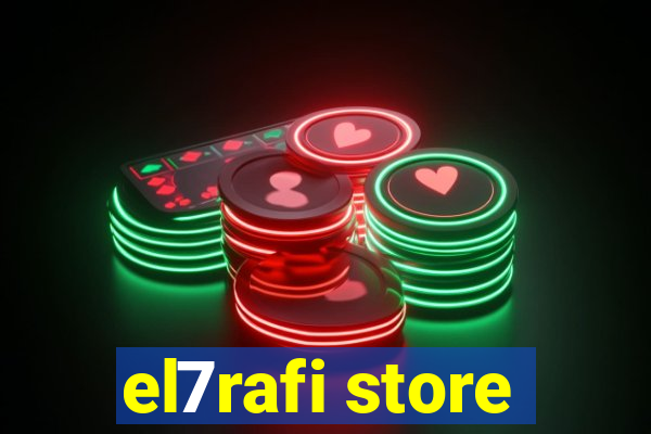 el7rafi store