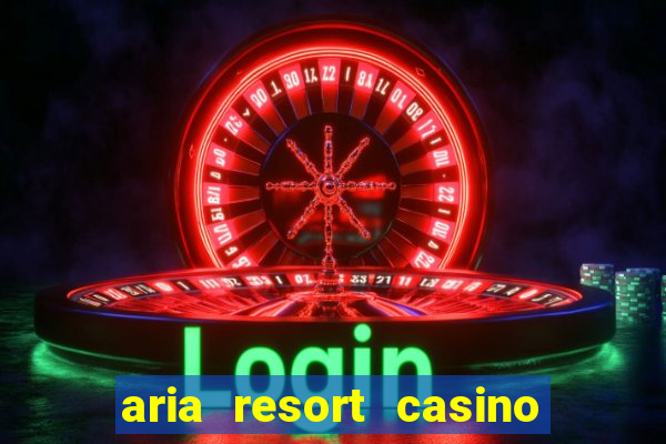 aria resort casino las vegas