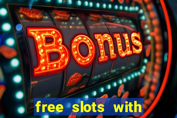 free slots with bonus and free spins