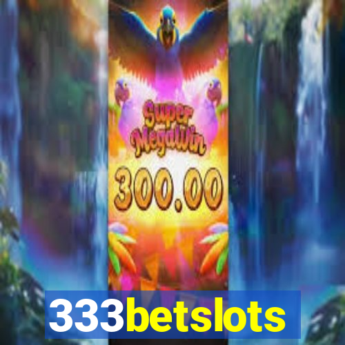 333betslots