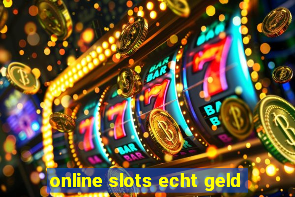 online slots echt geld