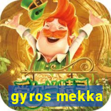 gyros mekka