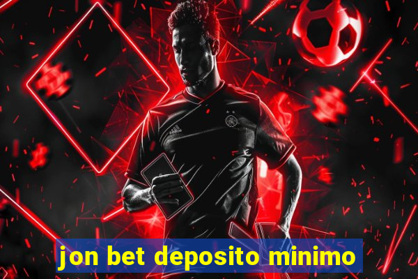 jon bet deposito minimo