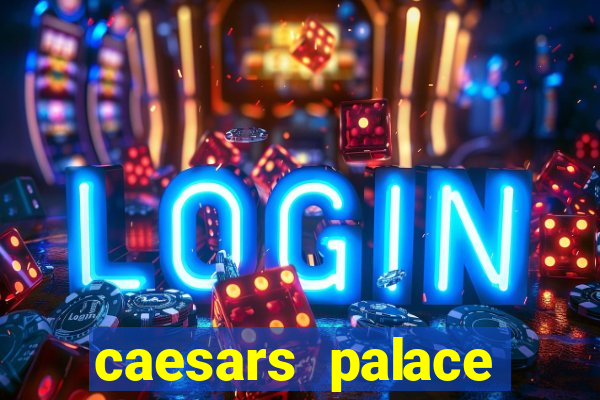 caesars palace online casino