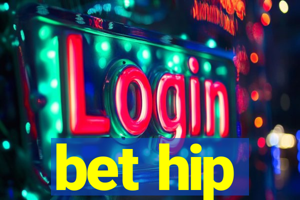 bet hip