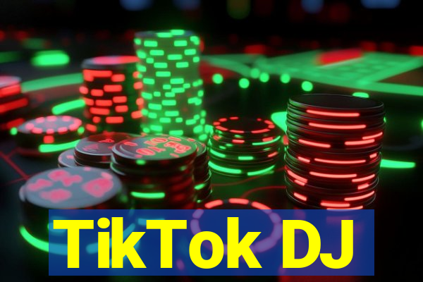 TikTok DJ