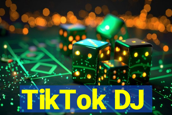 TikTok DJ