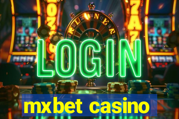 mxbet casino