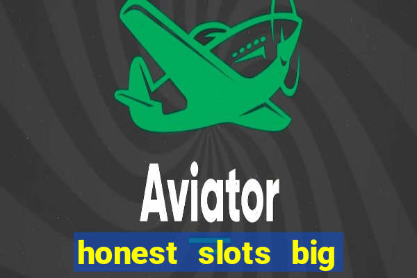 honest slots big win 777