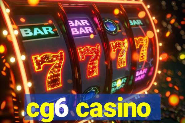 cg6 casino