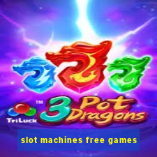 slot machines free games