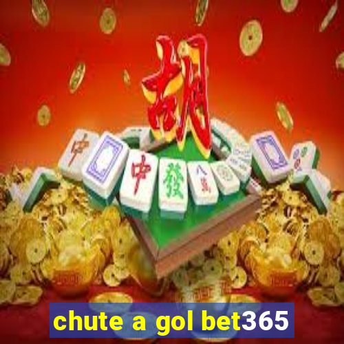 chute a gol bet365