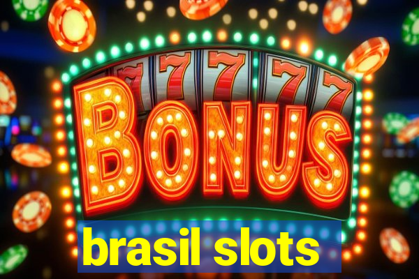 brasil slots