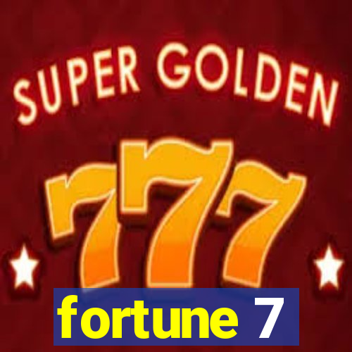 fortune 7