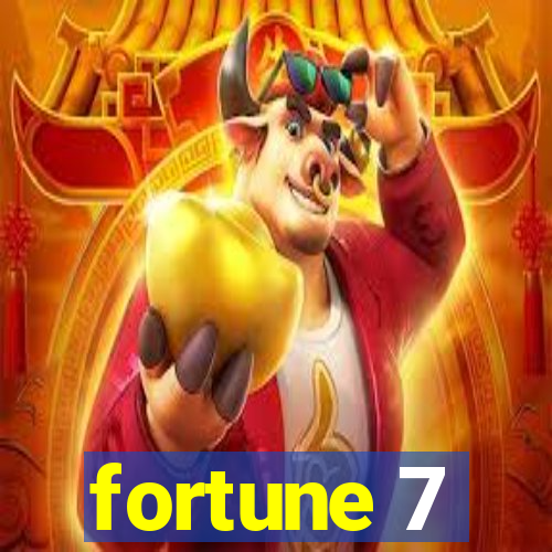 fortune 7