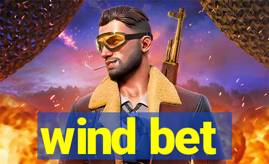 wind bet