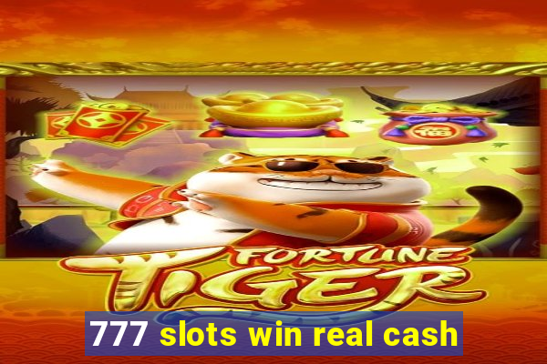 777 slots win real cash