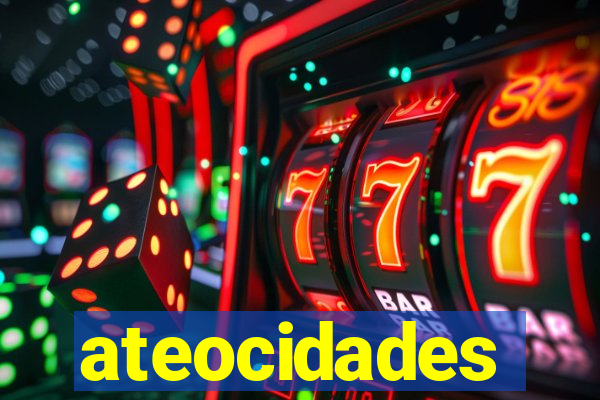 ateocidades